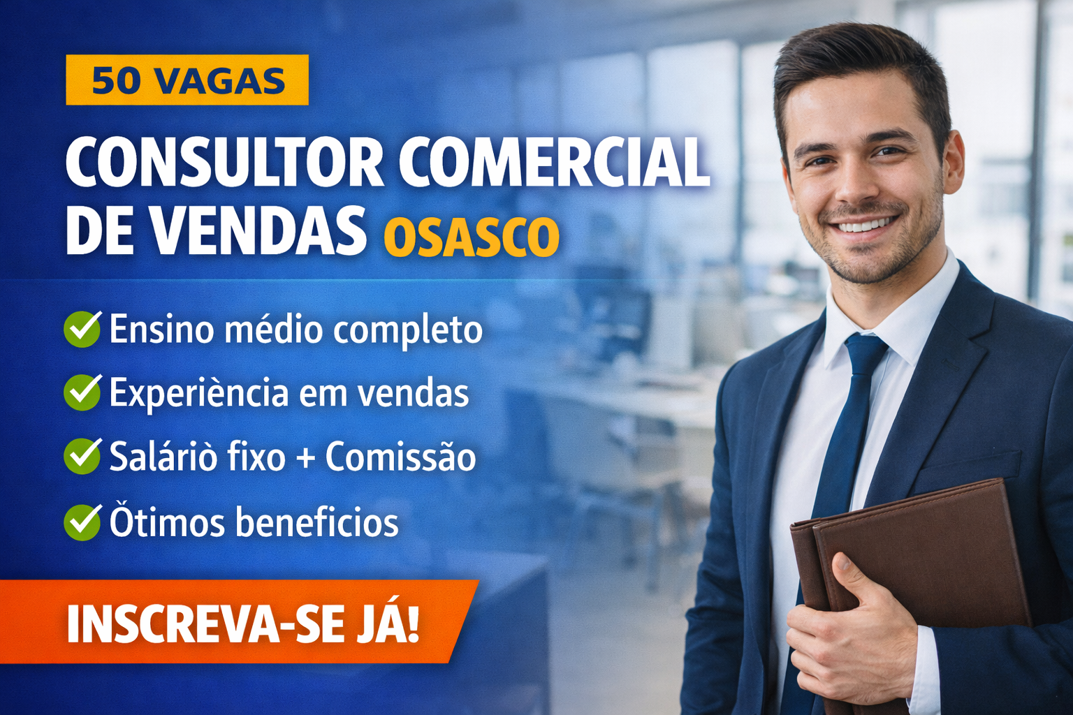 50 Vagas Consultor Comercial de Vendas Osasco