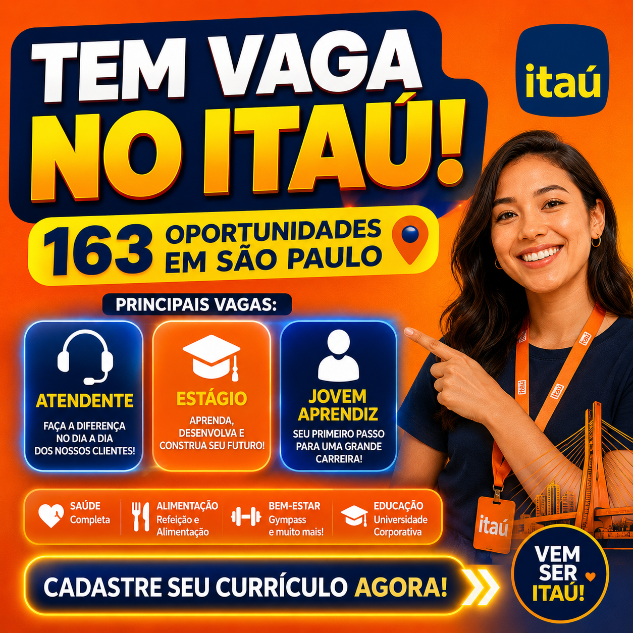 Itaú abre 163 vagas de emprego em São Paulo: Atendimento, Agente de Negócios e Estágios