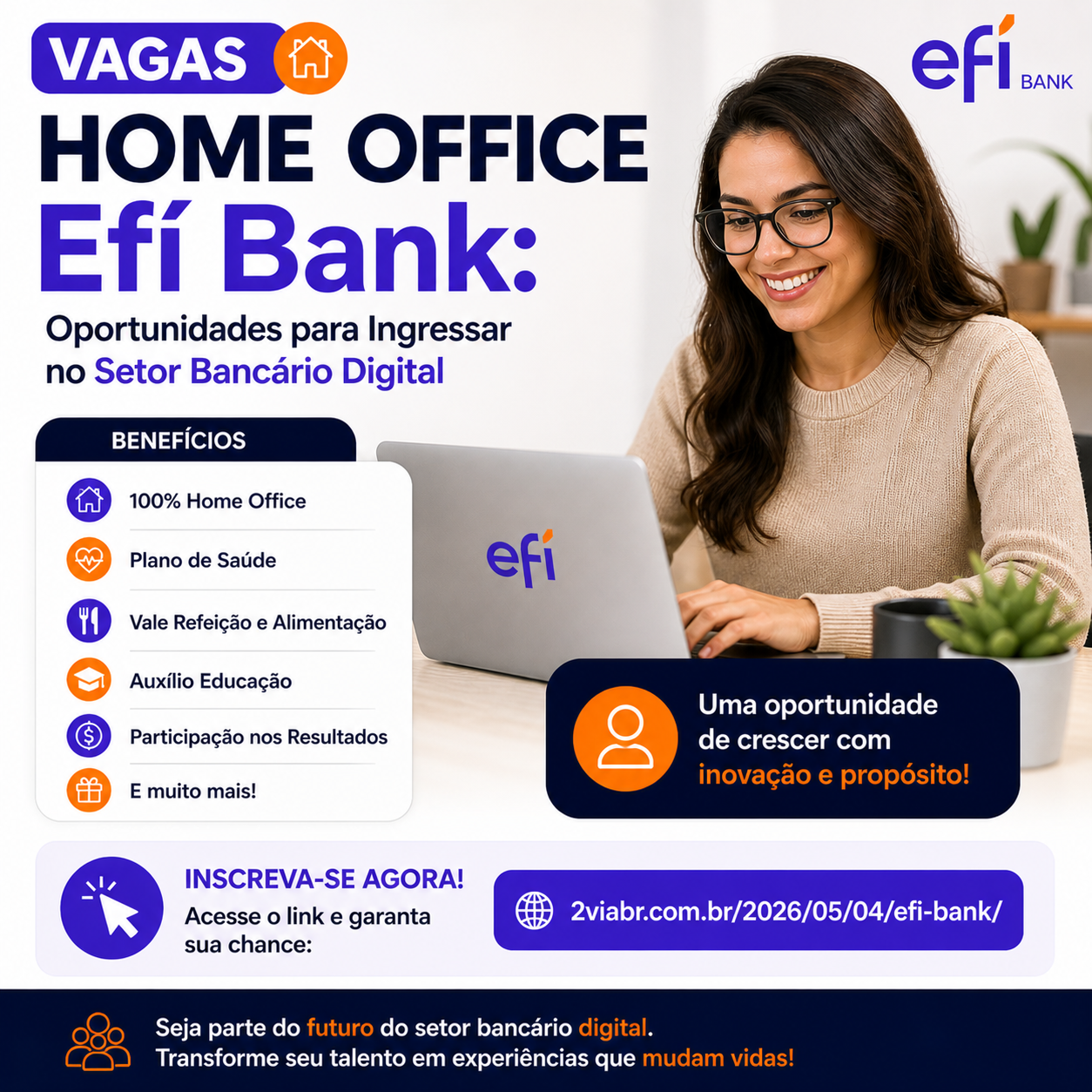 Vagas Home Office Efí Bank: Oportunidades para Ingressar no Setor Bancário Digital