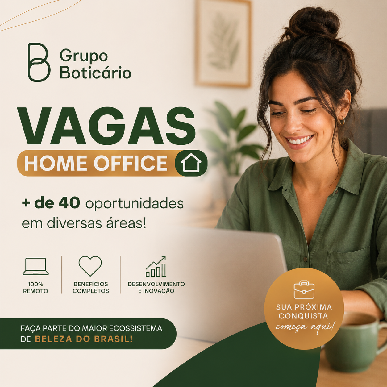Vaga Home Office no Grupo Boticário: Inscrições Abertas para Mais de 40 Oportunidades Remotas em Diferentes Áreas