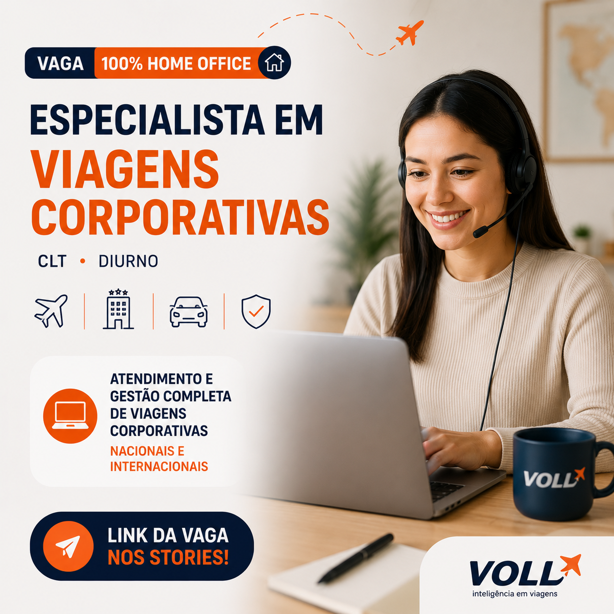 Especialista em Viagens Corporativas Diurno: VOLL Oferece Vaga 100% Home Office