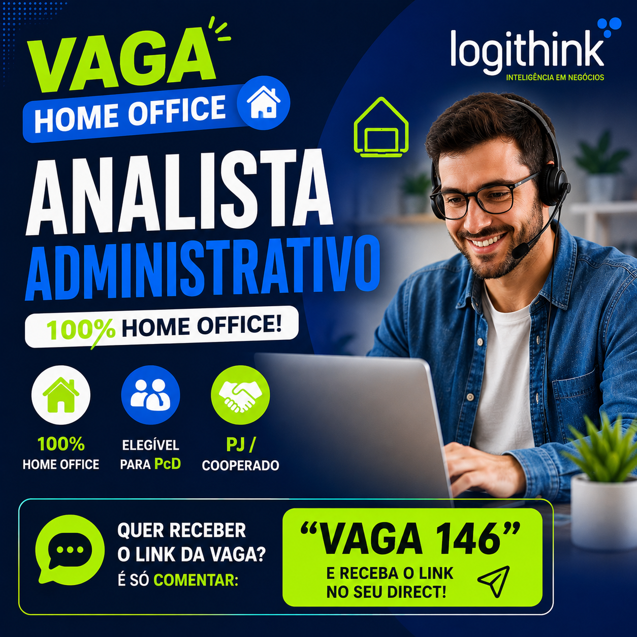 Vaga Home Office: Analista Administrativo 100% Home Office na Logithink 